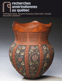 Recherches amérindiennes au Québec, v. XLIV, no 02-03, 2014